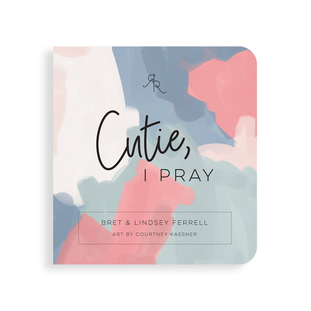 Ryan & Rose - Cutie, I Pray (Children's Book)